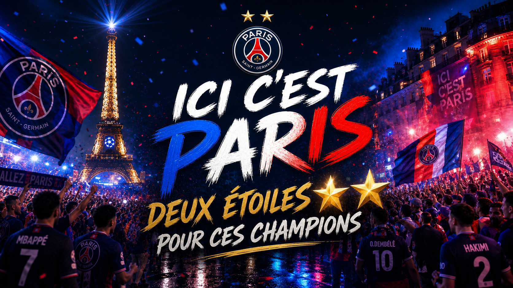 PSG champion, ici c'est paris, deux étoiles, fierté